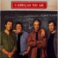 Cabeças no Ar - Rio Grande
