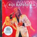 Rui Bandeira - Ao Vivo