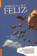 Aprenda a Ser Feliz