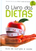 O Livro das Dietas - Guia de nutrição e saúde