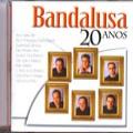 Bandalusa - 20 Anos