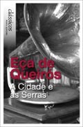 Cidade e as Serras, (a)