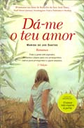 Dá-me o teu amor