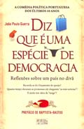 Diz que é uma Espécie de Democracia. Reflexões sobre um país no divã