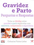 Gravidez e Parto - Perguntas e Respostas