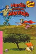 Heróis à Moda do Alentejo