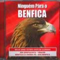 Benfica - Ninguém pára o Benfica