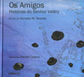 Os Amigos