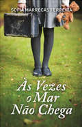 Às vezes o mar não chega