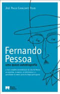 Fernando Pessoa, uma quase-autobiografia