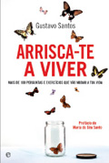 Arrisca-te a Viver