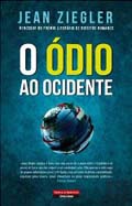 O Ódio ao Ocidente