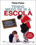 Tenho Medo de Ir à Escola