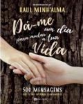 Dá-me um Dia para Mudar a Tua Vida