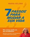 7 Passos para Mudar a Sua Vida