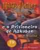  Harry Potter e o Prisioneiro de Azkaban