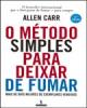 Método Simples para Deixar de Fumar (O)