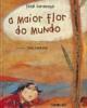 A Maior Flor do Mundo