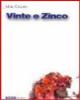 Vinte e Zinco