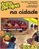 Na Cidade, uma Aventura