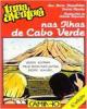 Nas Ilhas de Cabo Verde, uma Aventura