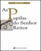  As Pupilas do Senhor Reitor - Col. Mundo das Letras