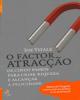 O Factor Atracção