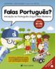 Falas Português ? A1 A2 - Iniciação ao Português Língua Não Materna