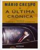 A Última Crónica