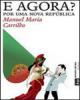 E Agora? Por uma Nova República