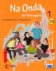 Na Onda do Português I - Nível A1 e A2 - Pack Livro do Aluno c/ CD-áudio, Caderno de Exercícios