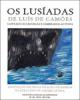Os Lusíadas. Luís de Vaz de Camões. Contado às Crianças e Lembrados ao Povo