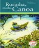 Rosinha, Minha Canoa