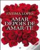 Amar Depois de Amar-te. Edição especial