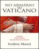 No Armário do Vaticano