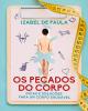 Os Pecados do Corpo
