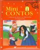 A Branca de Neve e os Sete Anões (a)  “Col. Mini Contos” 