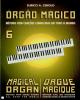 Orgão Mágico VI